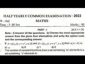 11TH STD HALF YEARLY EXAMINATION-2022 MATHS OFFICIAL ORIGINAL QUESTION PAPER 11 MATHS QUESTION PAPER