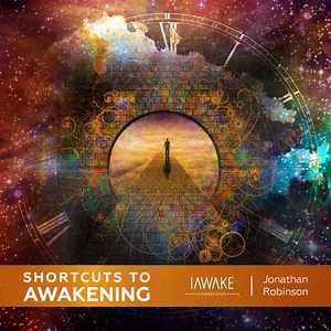 Shortcuts to Awakening - iAwake Technologies
