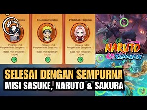 SELESAIKAN MISI SASUKE NARUTO SAKURA PELATIHAN KHUSUS - MISI GENJUTSU MLBB X NARUTO