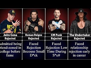 WWE Superstars Got Rejected By Woman