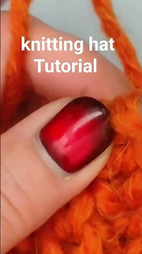 knitting hat tutorial #diy #knittinghattutor