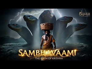SAMBHAVAAMI - THE BIRTH OF KRISHNA FULL VIDEO PART -B | శ్రీకృష్ణ జననం | KATHANIKA ENTERTAINMENTS