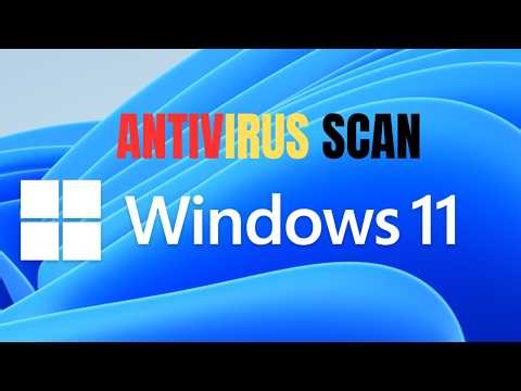 How to Scan for Viruses on Windows 11 (Step-by-Step Guide)