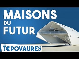 5 maisons du futur