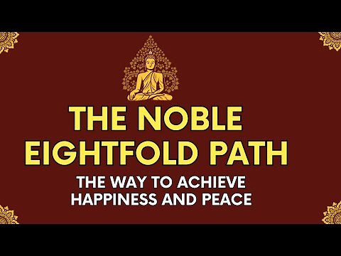 The Noble Eightfold Path of Buddhism Explained | 8 Fold Path Buddhism #buddhism #eightfoldpath