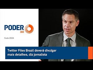 Twitter Files Brazil deverá divulgar mais detalhes, diz jornalista