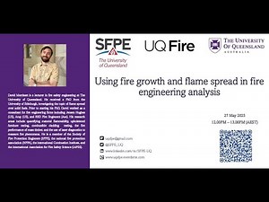 Using fire growth and flame spread in fire engineering analysis with Dr David Morrisset