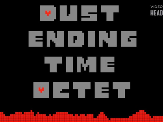 dust ending time octet