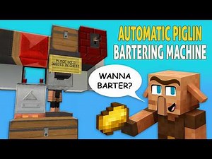 Fully Automatic Piglin Bartering Machine