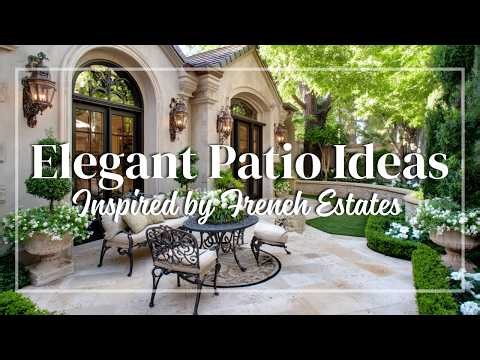 Backyard Patios with French Chateau Sophistication 🏰 Create Grandeur in Tiny Outdoor Spaces