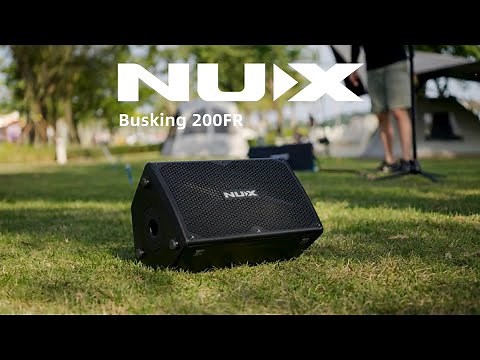 Busking Specialist! Introducing the NUX Busking 200FR