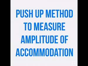 Measurement of Amplitude of accommodation by Bikasha Dutta , Department of optometry ,ADTU