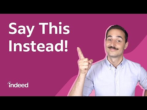 3 Common Phrases To Avoid at Work (And What to Say Instead!) | Indeed Career Tips