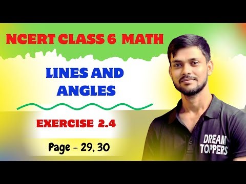 Class 6th maths l Chapter 2 l Lines and Angles l page 29,30,31 l Exercise 2.4 l Ncert l Cbse Board