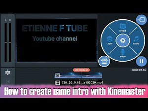 How to create intro with kinemaster || Comment créer une introduction de nom avec kinemaster