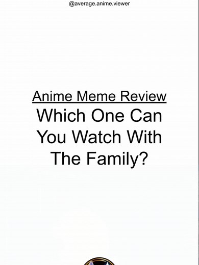 Familienfreundliche Anime, die ihr anschauen könnt