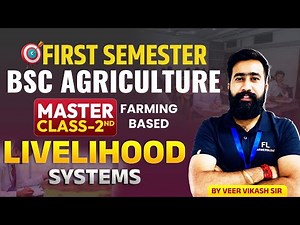 B.Sc Agriculture First Year | Farming Based Livelihood System Full Lecture in Hindi | Master Class 2
