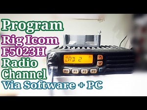 Cara Program Icom F5023H F6023 F5020 F6020 | RPU, Tone, Nama, Fitur, Menu