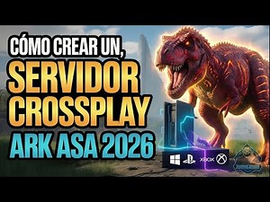 How to Create an ARK ASCENDED CROSSPLAY Server 2026 (PC, PS5, Xbox)