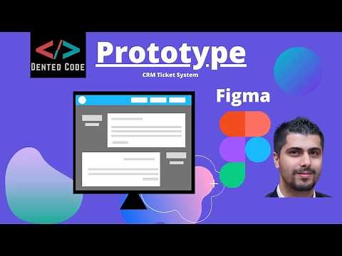 Figma Tutorial: Learn By Designing CRM Ticket System Prototype