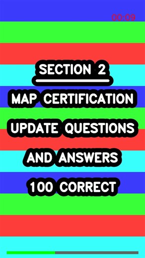 MAP CERTIFICATION UPDATE QUESTIONS AND ANSWERS 100 CORRECT Latest