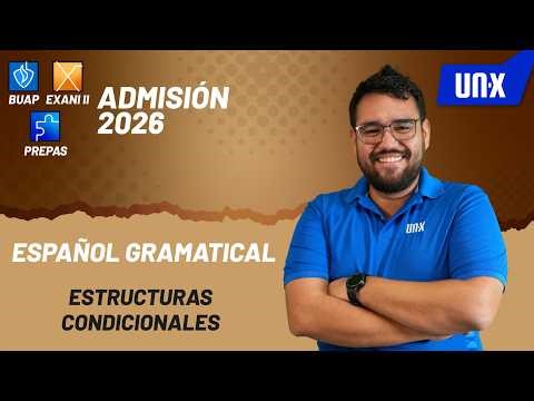 CLASE 19A - ESTRUCTURAS CONDICIONALES - ESPAÑOL GRAMATICAL