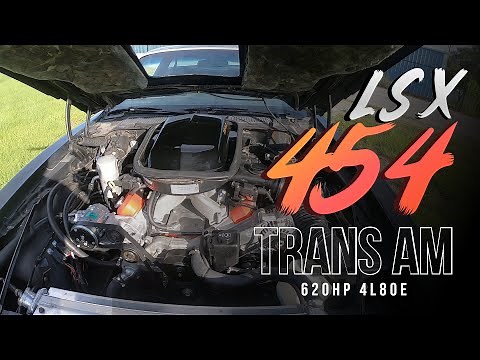 Trans Am Firebird LSX 454 Swap *620hp*4L80e*