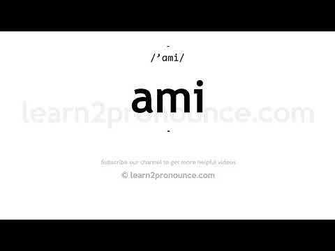 How to pronounce Ami | English pronunciation