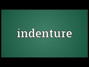 Indenture Meaning