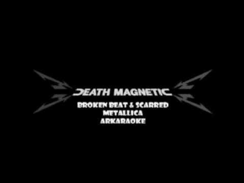 Metallica - Broken Beat and Scarred Karaoke