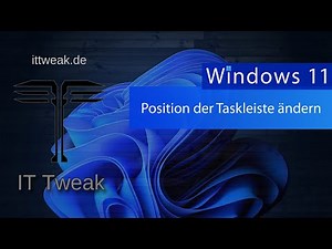 Windows 11 - Position der Taskleiste ändern mit diesem Trick