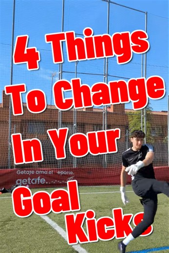 Four essential techniques for better goal kicks