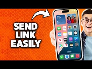 How To Send A Link On iPhone 2025 (Step-By-Step Tutorial)