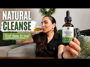 I Tried This Black Walnut And Wormwood Cleanse for the First Time