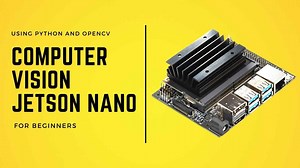 Computer Vision Jetson Nano - Computer Vision Zone
