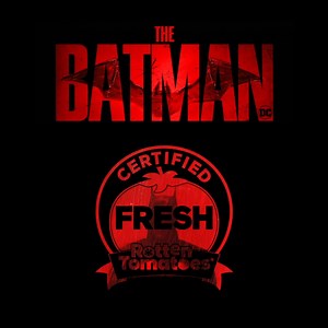 The Batman Certified Fresh