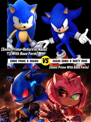 Sonic Prime & Shadic vs Chaos Sonic & Rusty Rose.#SonicPrime #Shadic #ChaosSonic #RustyRose