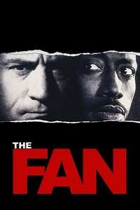Stream The Fan (1996): Find it on Netflix, Prime Video, Hulu & more