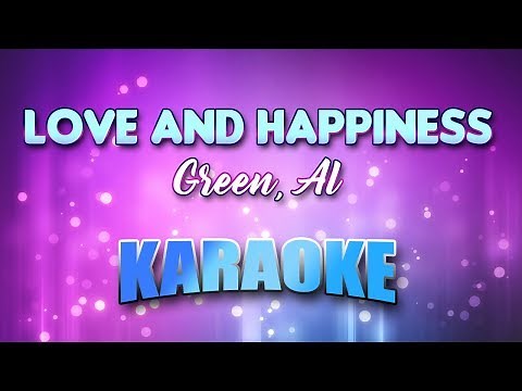Green, Al - Love And Happiness (Karaoke & Lyrics)