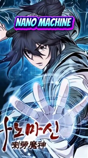 rekomendasi MANHWA bagus "NANO MACHINE" #shorts #manhwa #system
