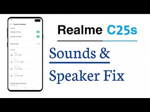 Realme C25s Sounds & Speaker Not Working Problem Solve