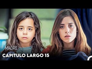 Madre Capitulo Largo 15 (Doblado en Español) FULL HD