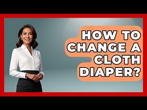 How To Change A Cloth Diaper? - Raising A Toddler