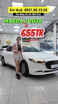 Mazda 3 Premium 2024 Giá 655 Triệu – So Với Tầm Giá Có Gì Hơn?