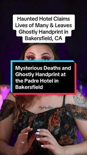 Murder, tragedy, and a ghostly handprint: the shocking past of the Padre Hotel in Bakersfield, CA. #hauntedtiktok#hauntedhistory#bakersfieldcalifornia#padrehotel