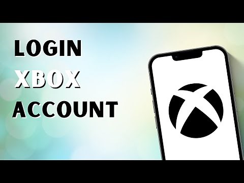 How to Login Xbox Account?