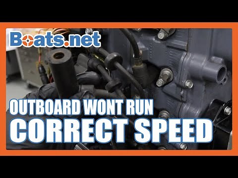 Outboard Not Running at Full Power | Boat Slow at Full Throttle | Boat Won’t Accelerate | Boats.net