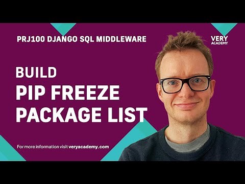 Create PIP package list | Django Project | SQL Inspection Middleware | 2