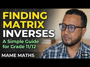 A Simple Guide to Finding Matrix Inverses