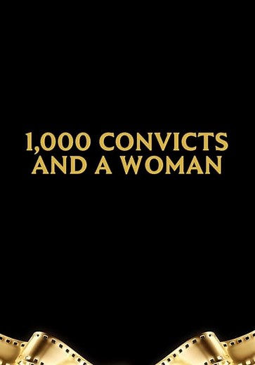 1,000 Convicts and a Woman (1971)